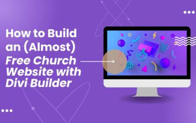 Divi Church Website – Building an (Almost) Free Church Website with Divi Website Builder